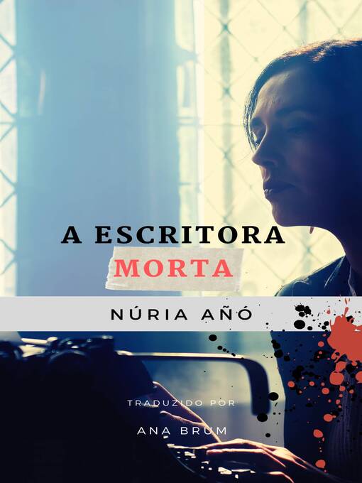 Title details for A escritora morta by Núria Añó - Available